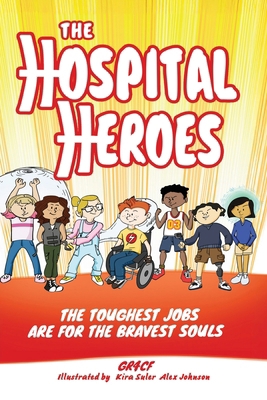 Hospital Heroes 1087902002 Book Cover