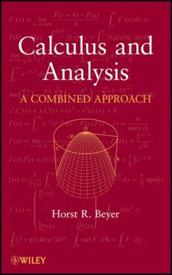 Calculus and Analysis: A Combined Approach 0470617950 Book Cover