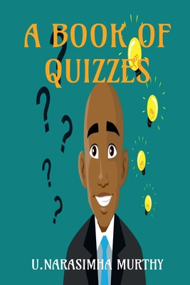 A book of Quizzes 1646781694 Book Cover