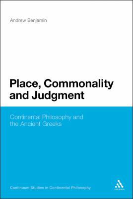 Place, Commonality and Judgment: Continental Ph... 1441112871 Book Cover