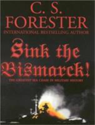 Sink the Bismarck! 1596870672 Book Cover