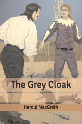 The Grey Cloak B0863TTTSW Book Cover