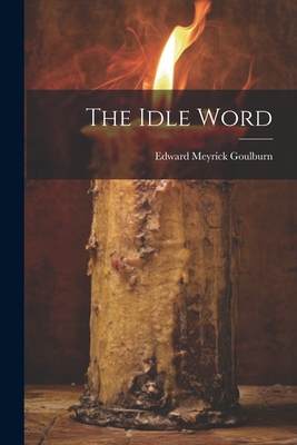 The Idle Word 1022141414 Book Cover