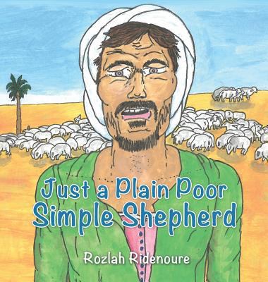 Just a Plain Poor Simple Shepherd 1498487971 Book Cover