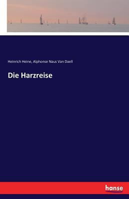 Die Harzreise [German] 3742834851 Book Cover