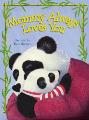 Mommy Loves You 0794403816 Book Cover