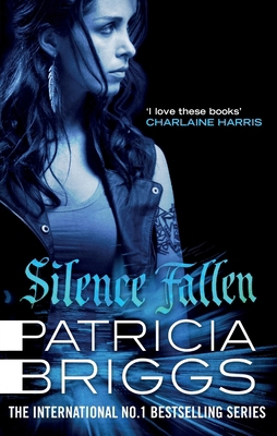 Silence Fallen: Mercy Thompson Book 10 0356505944 Book Cover