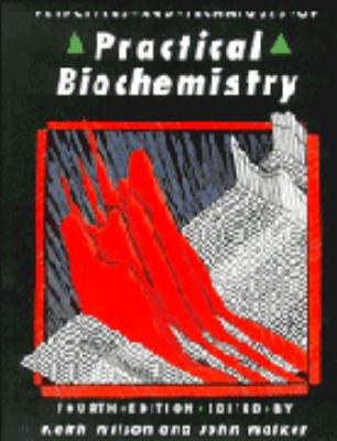 Principles and Techniques of Practical Biochemi... 0521417694 Book Cover