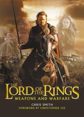 The Lord of the Rings: Weapons and Warfare 0618390995 Book Cover