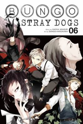 Bungo Stray Dogs, Vol. 6 0316468185 Book Cover
