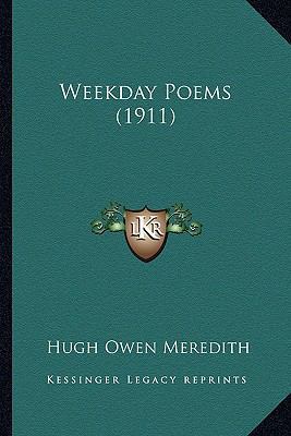 Weekday Poems (1911) 116416256X Book Cover