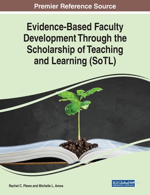 Evidence-Based Faculty Development Through the ... 1799822133 Book Cover