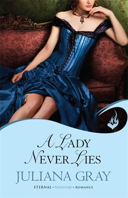 A Lady Never Lies: Affairs By Moonlight Book 1 1472204816 Book Cover