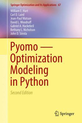 Pyomo -- Optimization Modeling in Python 3319588192 Book Cover