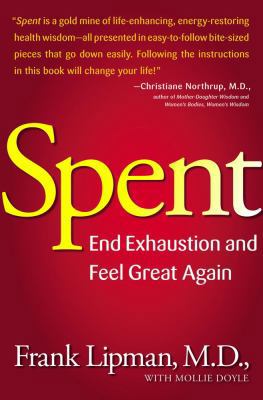 Spent: Revive: Stop Feeling Spent and Feel Grea... 1416549412 Book Cover
