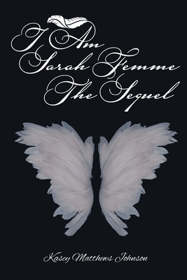 I am Sarah Femme: The Sequel B0DR3Q12SZ Book Cover