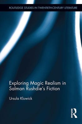 Exploring Magic Realism in Salman Rushdie's Fic... 1032925175 Book Cover