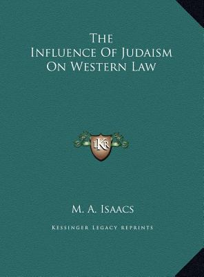 The Influence Of Judaism On Western Law 1169550452 Book Cover