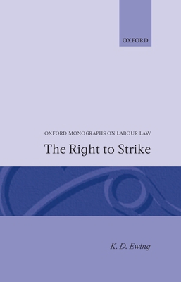 The Right to Strike 0198254393 Book Cover