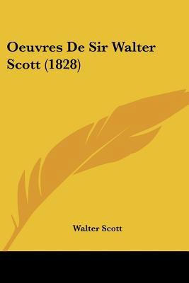 Oeuvres de Sir Walter Scott (1828) [French] 1160742464 Book Cover