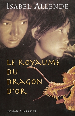 Le royaume du dragon d'or [French] 2246654513 Book Cover