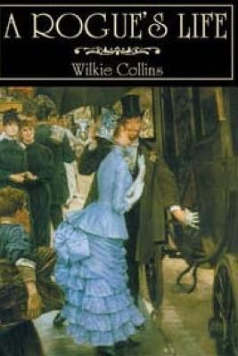 A Rogue's Life 1530176565 Book Cover