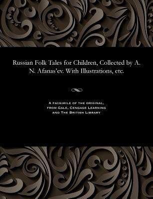 Russian Folk Tales for Children, Collected by A... [Russian] 153581070X Book Cover