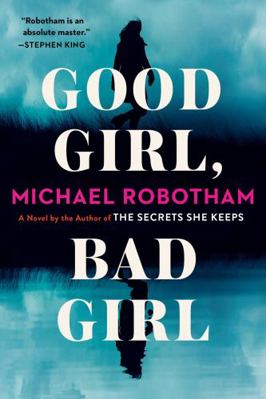 Good Girl, Bad Girl 1982130067 Book Cover