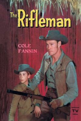 The Rifleman 1479445908 Book Cover