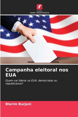 Campanha eleitoral nos EUA [Portuguese] 6208146313 Book Cover