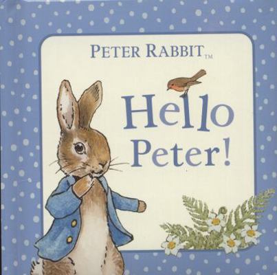 Hello Peter!. 0723267170 Book Cover