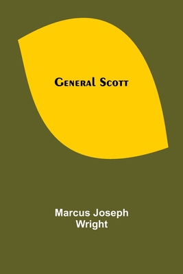 General Scott 9355750625 Book Cover