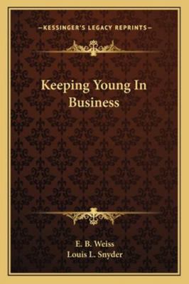 Keeping Young In Business 1163195995 Book Cover