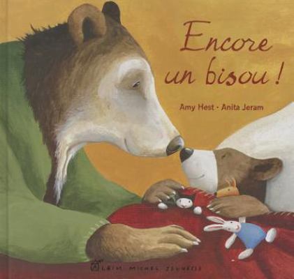 Encore Un Bisou ! [French] 2226118993 Book Cover