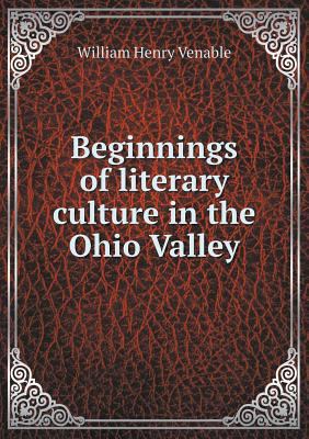 Beginnings of Literary Culture in the Ohio Valley 5519016682 Book Cover