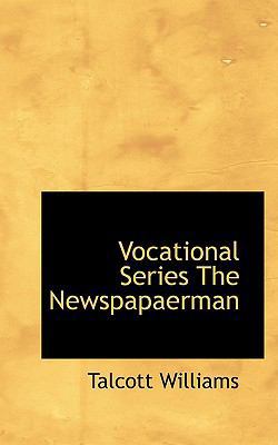 Vocational Series the Newspapaerman 1110565348 Book Cover
