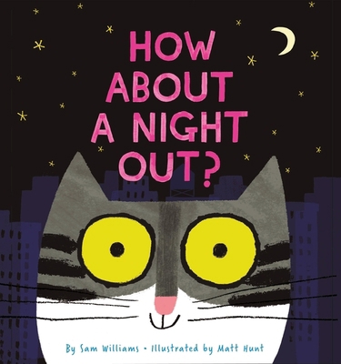 How About a Night Out? 1912757834 Book Cover