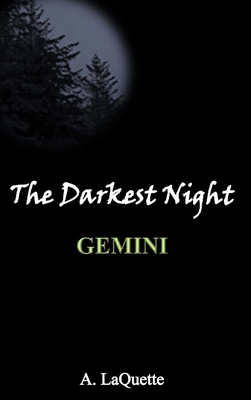 The Darkest Night - "Gemini" 1300738286 Book Cover