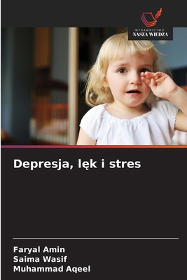 Depresja, lęk i stres [Polish] 6209081258 Book Cover