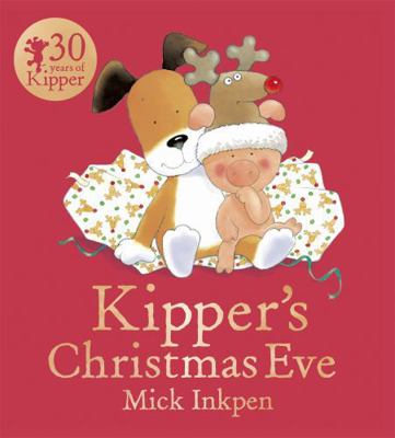 Kipper's Christmas Eve 1444916238 Book Cover