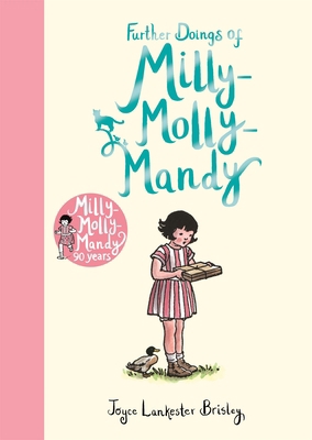 Further Doings Of Milly-Molly-Mandy 1509845054 Book Cover