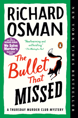 The Bullet That Missed: A Thursday Murder Club ... 0593299418 Book Cover