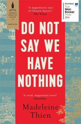 Do Not Say We Have Nothing 1783782676 Book Cover