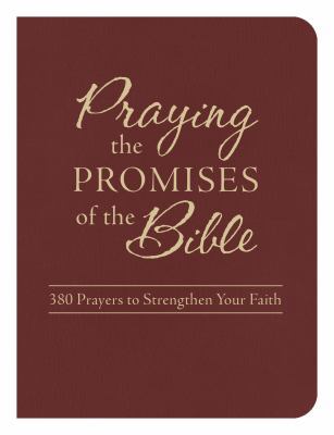 Praying the Promises of the Bible 1634098072 Book Cover