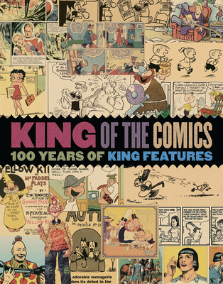 King of the Comics: One Hundred Years of King F... 1684053390 Book Cover