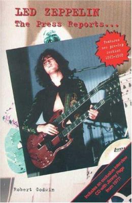 Led Zeppelin: The Press Reports... B01K3HCAQ6 Book Cover