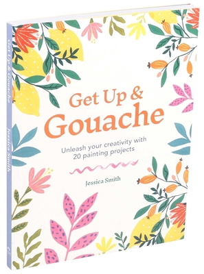 Get Up & Gouache 1645170586 Book Cover