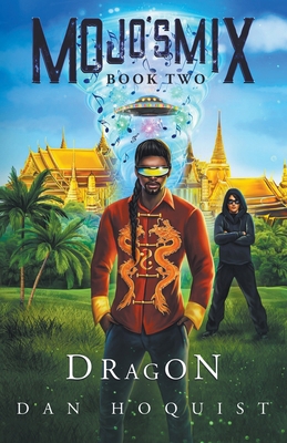 Mojo's Mix Book Two Dragon B0CV2FC2QY Book Cover