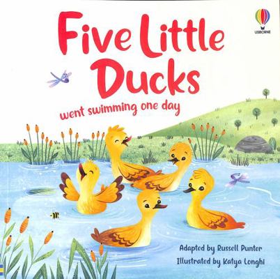 Five Little Ducks went swimming one day 1803704977 Book Cover