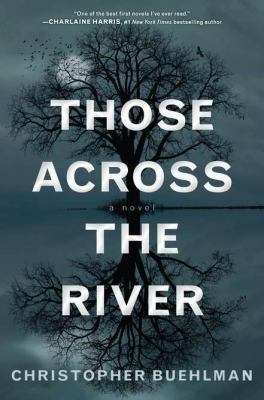 Those Across the River 0441020674 Book Cover